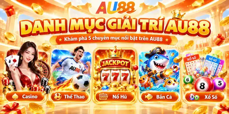 Danh mục giải trí trên AU88.